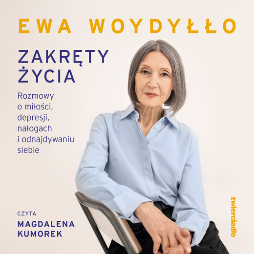okładka Zakręty Życia audiobook | MP3 | Ewa Woydyłło