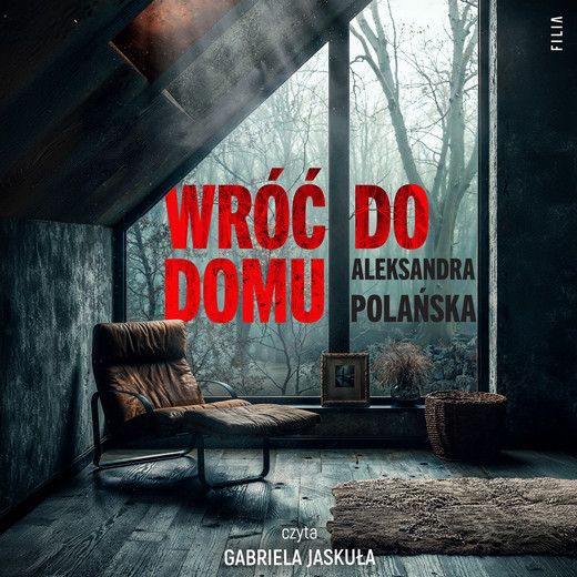 okładka Wróć do domu audiobook | MP3 | Aleksandra Polańska