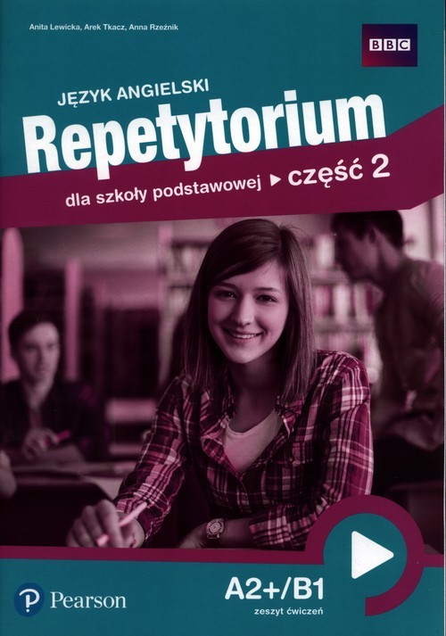 okładka Język angielski. Repetytorium dla szkoły podstawowej. Część 2. A2+/B1. Zeszyt ćwiczeń książka