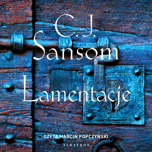 okładka Lamentacje audiobook | MP3 | C.J. Sansom
