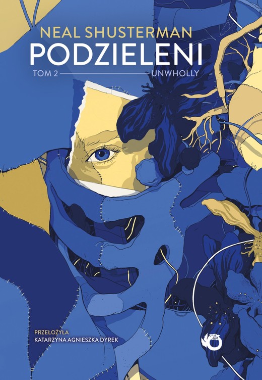 okładka Unwholly. Podzieleni. Tom 2 ebook | epub, mobi | Neal Shusterman