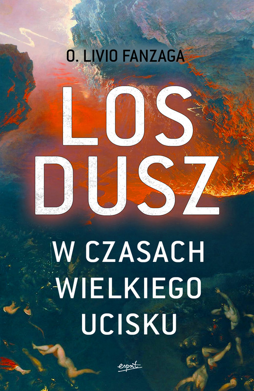 okładka Los dusz w czasach wielkiego ucisku ebook | epub, mobi | Livio Fanzaga