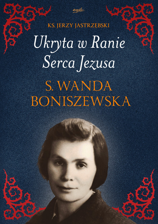 okładka Ukryta w Ranie Serca Jezusa ebook | epub, mobi | Jastrzębski Jerzy
