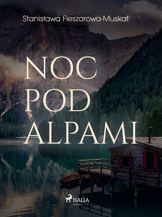 okładka Noc pod Alpami ebook | epub, mobi | Stanisława Fleszarowa-Muskat