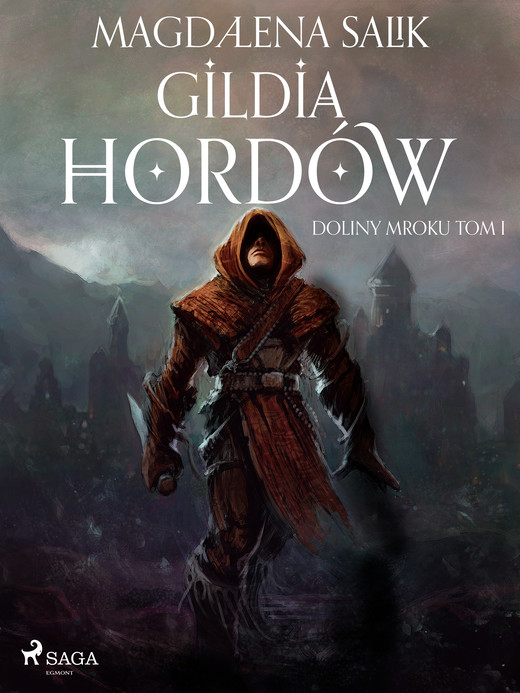 okładka Gildia Hordów ebook | epub, mobi | Magdalena Salik