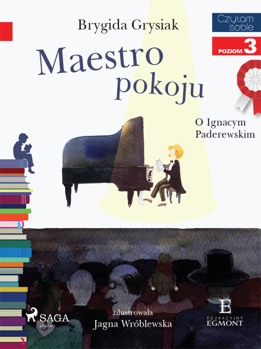okładka Maestro pokoju - O Ignacym Paderewskim ebook | epub, mobi | Brygida Grysiak