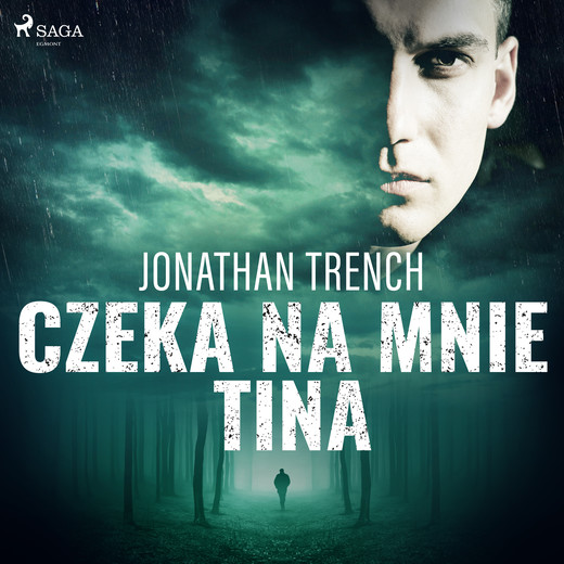 okładka Czeka na mnie Tina audiobook | MP3 | Jonathan Trench