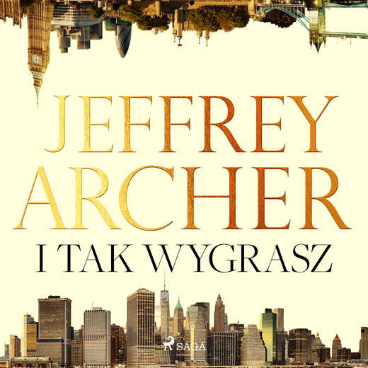 okładka I tak wygrasz audiobook | MP3 | Jeffrey Archer