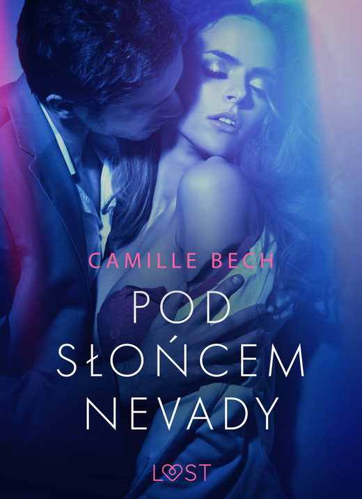okładka Pod słońcem Nevady - opowiadanie erotyczne ebook | epub, mobi | Camille Bech