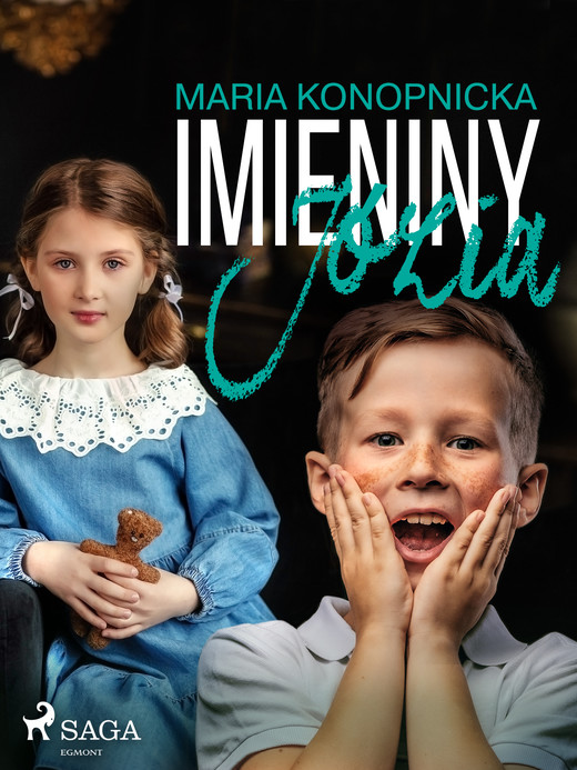 okładka Imieniny Józia ebook | epub, mobi | Maria Konopnicka