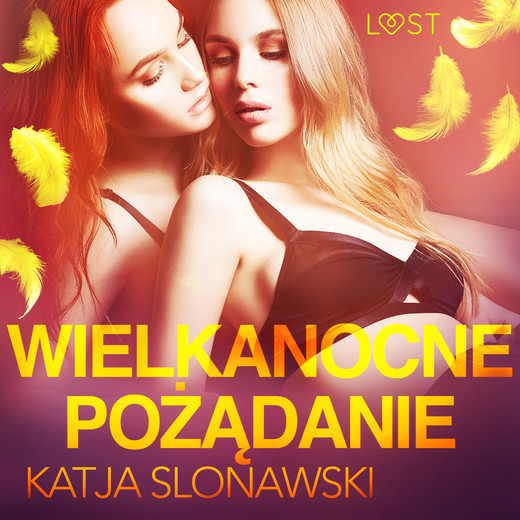 okładka Wielkanocne pożądanie - opowiadanie erotyczne audiobook | MP3 | Slonawski Katja