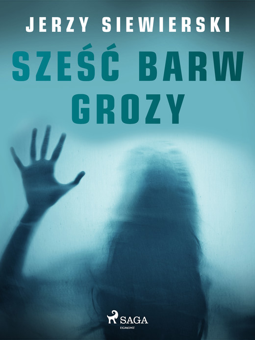 okładka Sześć barw grozy ebook | epub, mobi | Jerzy Siewierski