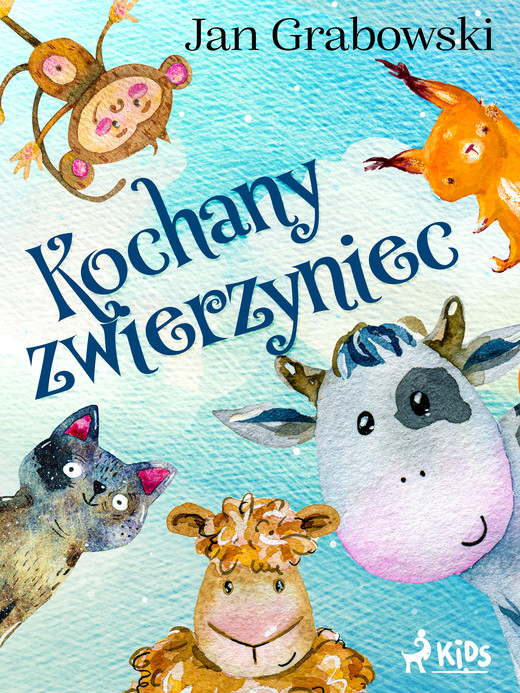 okładka Kochany zwierzyniec ebook | epub, mobi | Jan Grabowski