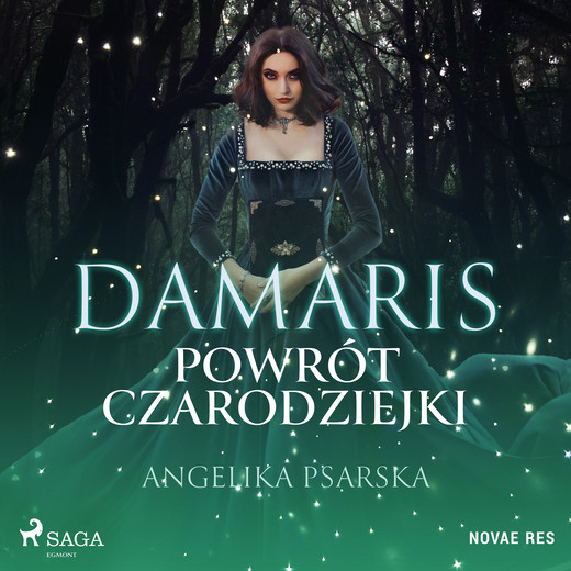 okładka Damaris. Powrót czarodziejki audiobook | MP3 | Angelika Psarska