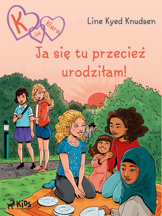 okładka K jak Klara (23): Ja się tu przecież urodziłam! ebook | epub, mobi | Line Kyed Knudsen