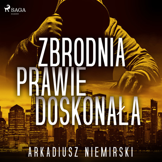 okładka Zbrodnia prawie doskonała audiobook | MP3 | Arkadiusz Niemirski