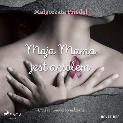 okładka Moja mama jest aniołem audiobook | MP3 | Małgorzata Friedel