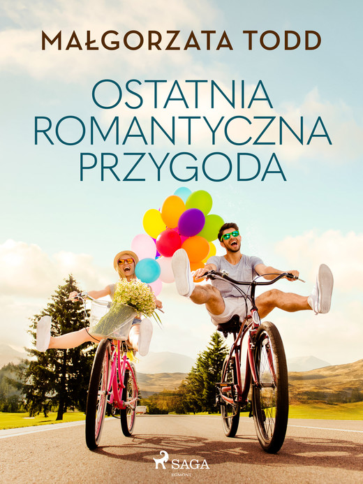 okładka Ostatnia romantyczna przygoda ebook | epub, mobi | Małgorzata Todd