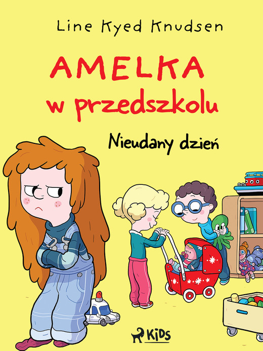 okładka Amelka w przedszkolu (1) - Nieudany dzień ebook | epub, mobi | Line Kyed Knudsen