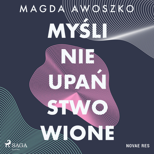 okładka Myśli nieupaństwowione audiobook | MP3 | Magda Awoszko