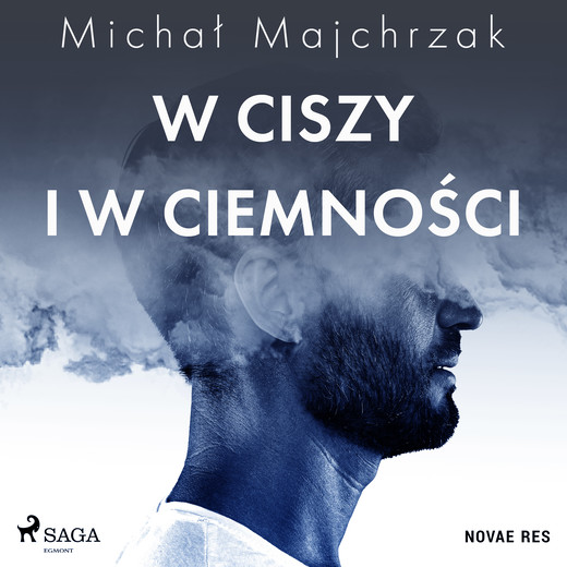 okładka W ciszy i w ciemności audiobook | MP3 | Michał Majchrzak