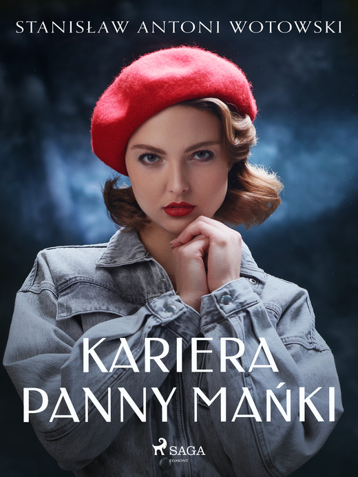 okładka Kariera panny Mańki ebook | epub, mobi | Stanisław Antoni Wotowski