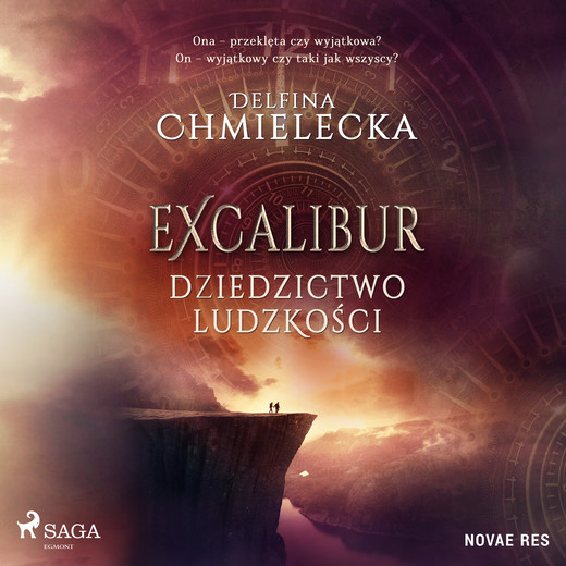 okładka Excalibur. Dziedzictwo ludzkości audiobook | MP3 | Delfina Chmielecka