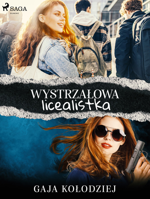 okładka Wystrzałowa licealistka ebook | epub, mobi | Gaja Kołodziej