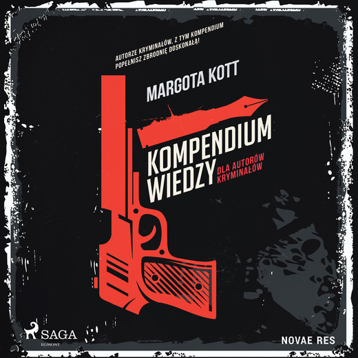 okładka Kompendium wiedzy dla autorów kryminałów audiobook | MP3 | Margota Kott