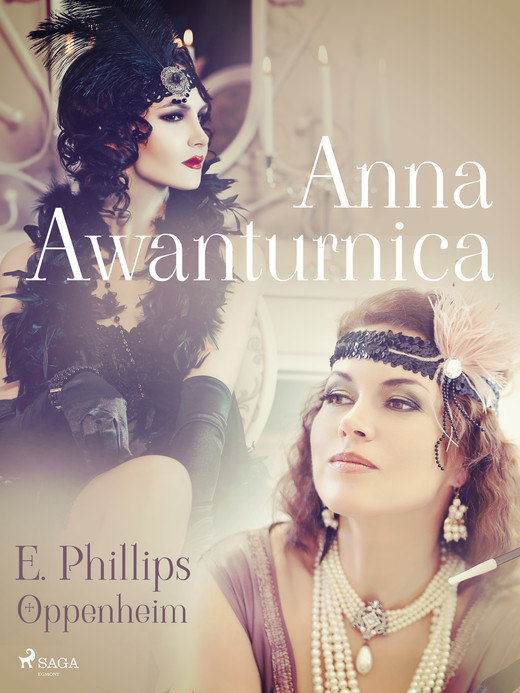 okładka Anna Awanturnica ebook | epub, mobi | E. Phillips Oppenheim