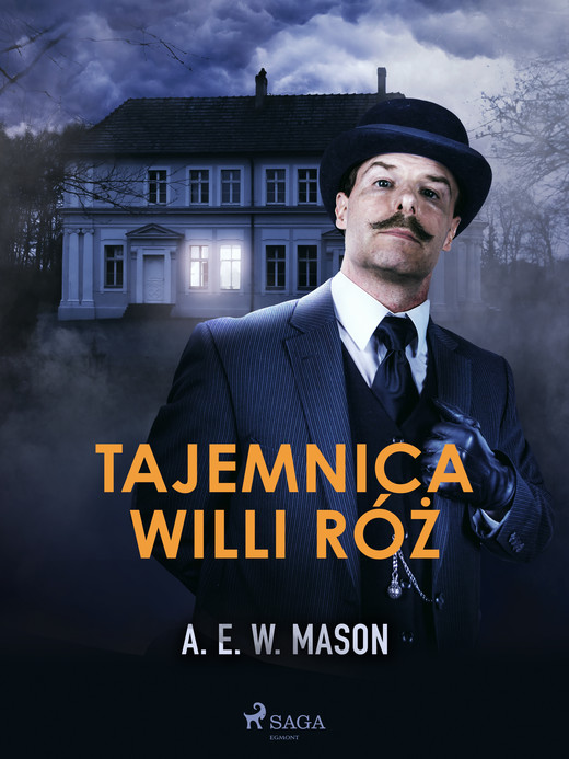 okładka Tajemnica Willi Róż ebook | epub, mobi | A.E.W. Mason