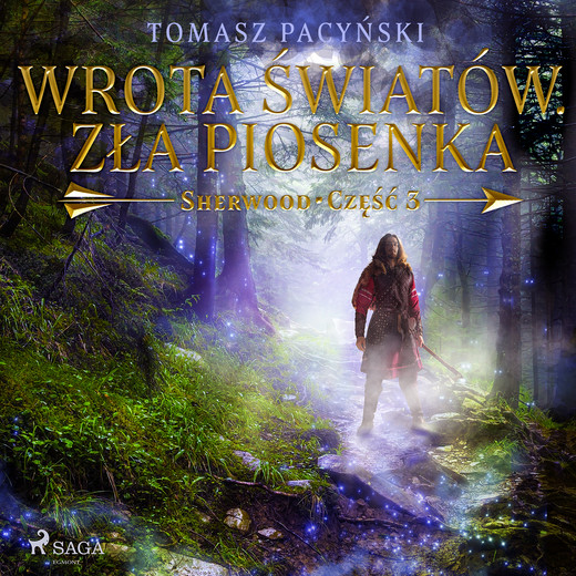 okładka Wrota światów. Zła piosenka audiobook | MP3 | Tomasz Pacyński