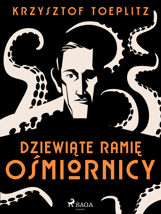 okładka Dziewiąte ramię ośmiornicy ebook | epub, mobi | Krzysztof Toeplitz