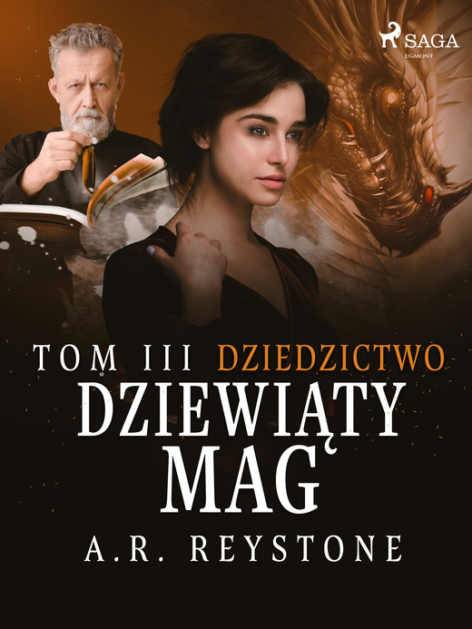 okładka Dziewiąty Mag. Dziedzictwo. Tom 3 ebook | epub, mobi | Alice Rosalie Reystone