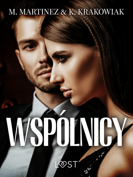 okładka Wspólnicy – opowiadanie erotyczne ebook | epub, mobi | M. Martinez &amp; K. Krakowiak