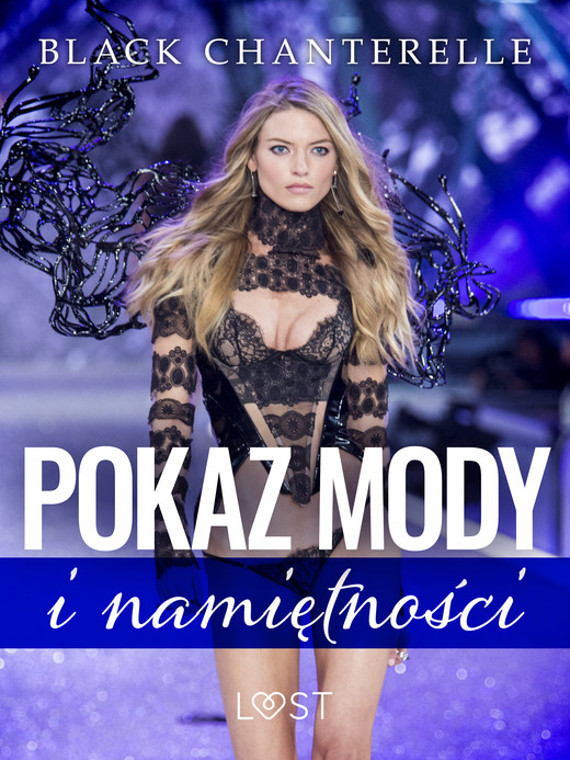 okładka Pokaz mody i namiętności – opowiadanie erotyczne ebook | epub, mobi | Black Chanterelle