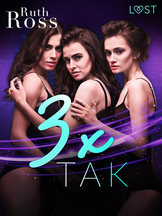 okładka 3 x „tak" – lesbijskie opowiadanie erotyczne ebook | epub, mobi | Ruth Ross