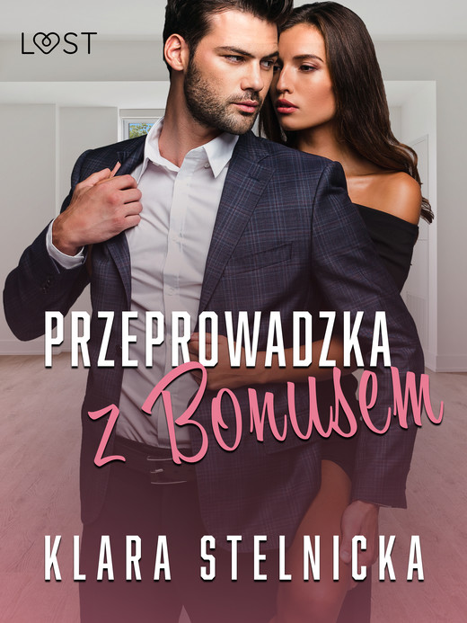 okładka Przeprowadzka z bonusem – opowiadanie erotyczne ebook | epub, mobi | Klara Stelnicka