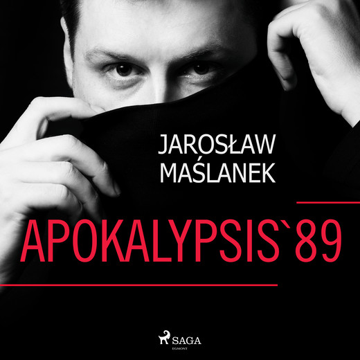 okładka Apokalypsis '89 audiobook | MP3 | Jarosław Maślanek
