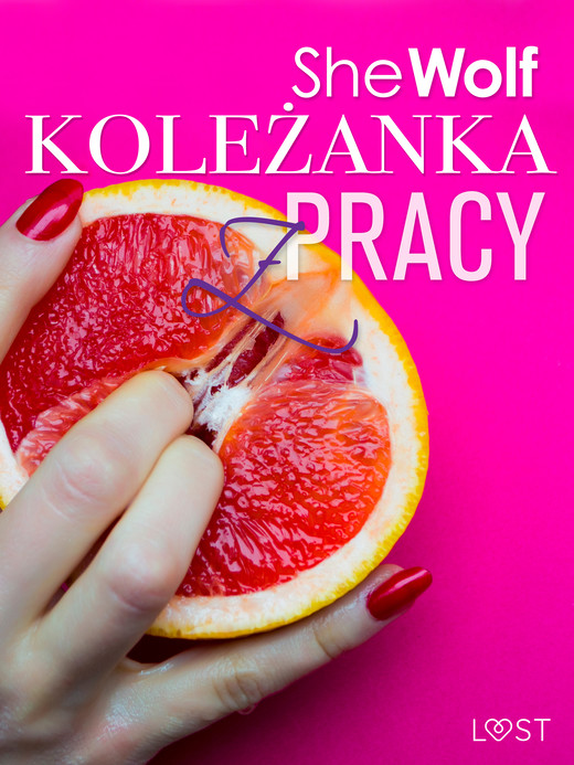 okładka Koleżanka z pracy – opowiadanie erotyczne ebook | epub, mobi | SheWolf