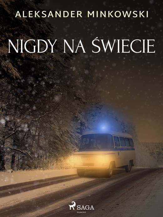 okładka Nigdy na świecie ebook | epub, mobi | Aleksander Minkowski