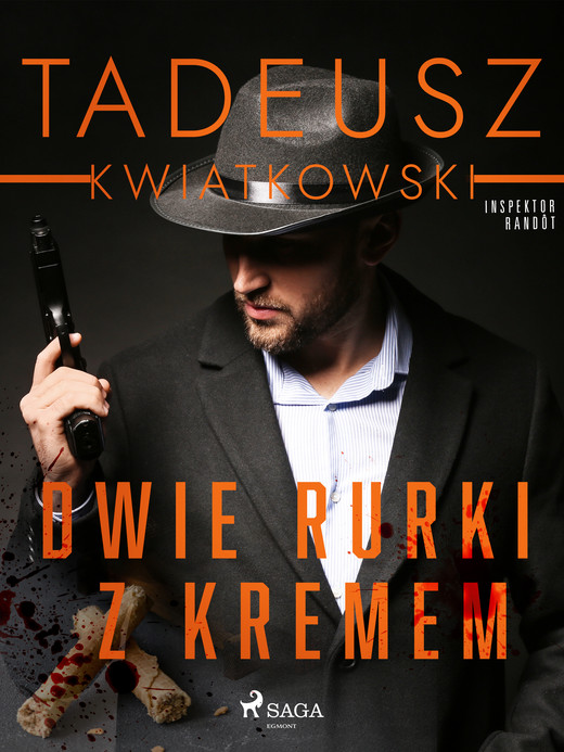 okładka Dwie rurki z kremem ebook | epub, mobi | Tadeusz Kwiatkowski