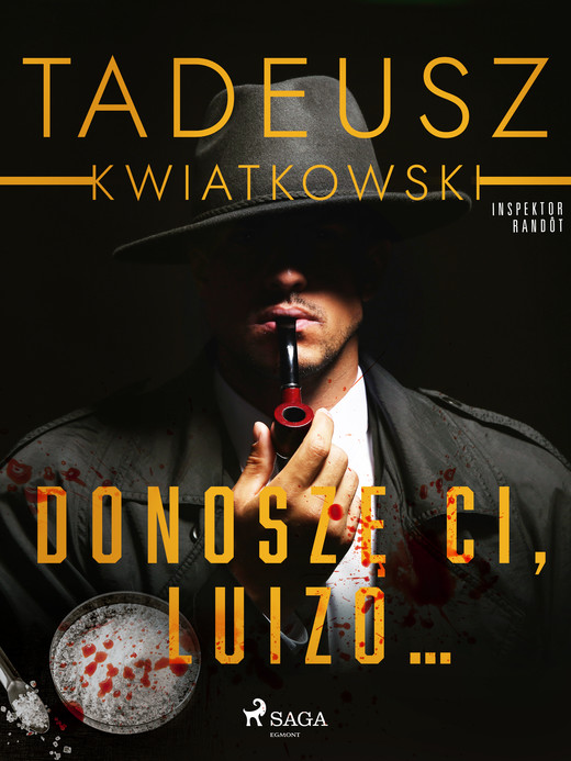 okładka Donoszę Ci, Luizo... ebook | epub, mobi | Tadeusz Kwiatkowski