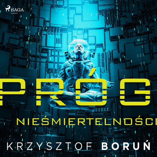 okładka Próg nieśmiertelności audiobook | MP3 | Boruń Krzysztof