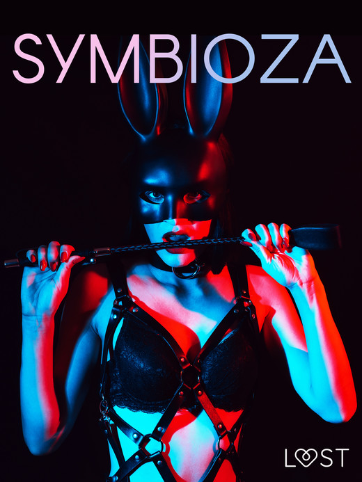 okładka Symbioza – 6 opowiadań erotycznych o dominacji i uległości ebook | epub, mobi | Victoria Pazdzierny, Black Chanterelle, Catrina Curant, SheWolf