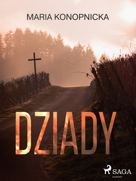 okładka Dziady ebook | epub, mobi | Maria Konopnicka
