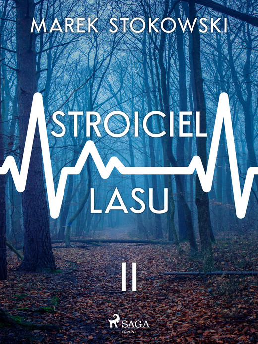 okładka Stroiciel lasu ebook | epub, mobi | Marek Stokowski