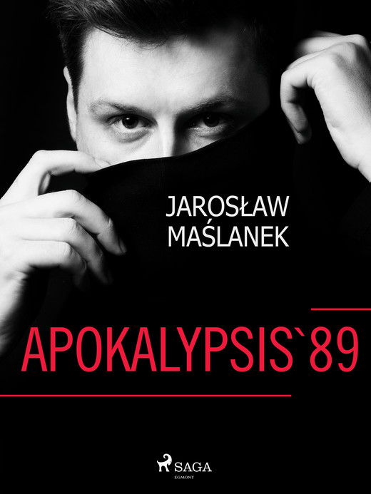 okładka Apokalypsis '89 ebook | epub, mobi | Jarosław Maślanek