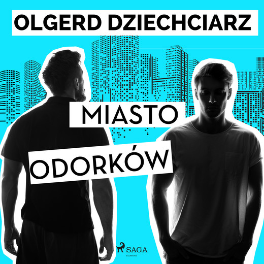 okładka Miasto Odorków audiobook | MP3 | Dziechciarz Olgerd