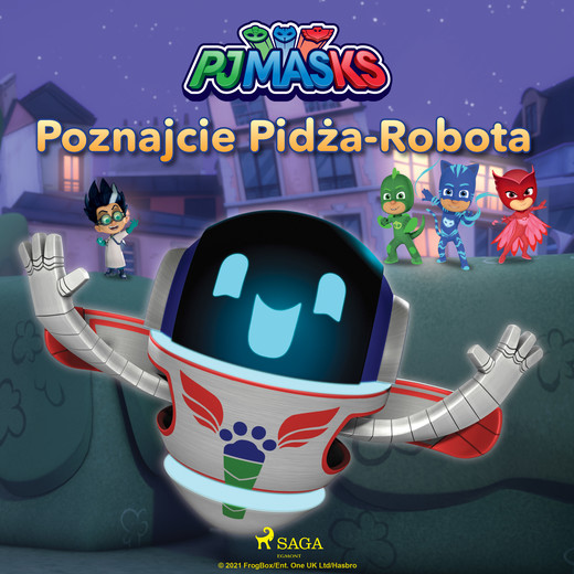 okładka Pidżamersi - Poznajcie Pidża-Robota audiobook | MP3 | eOne